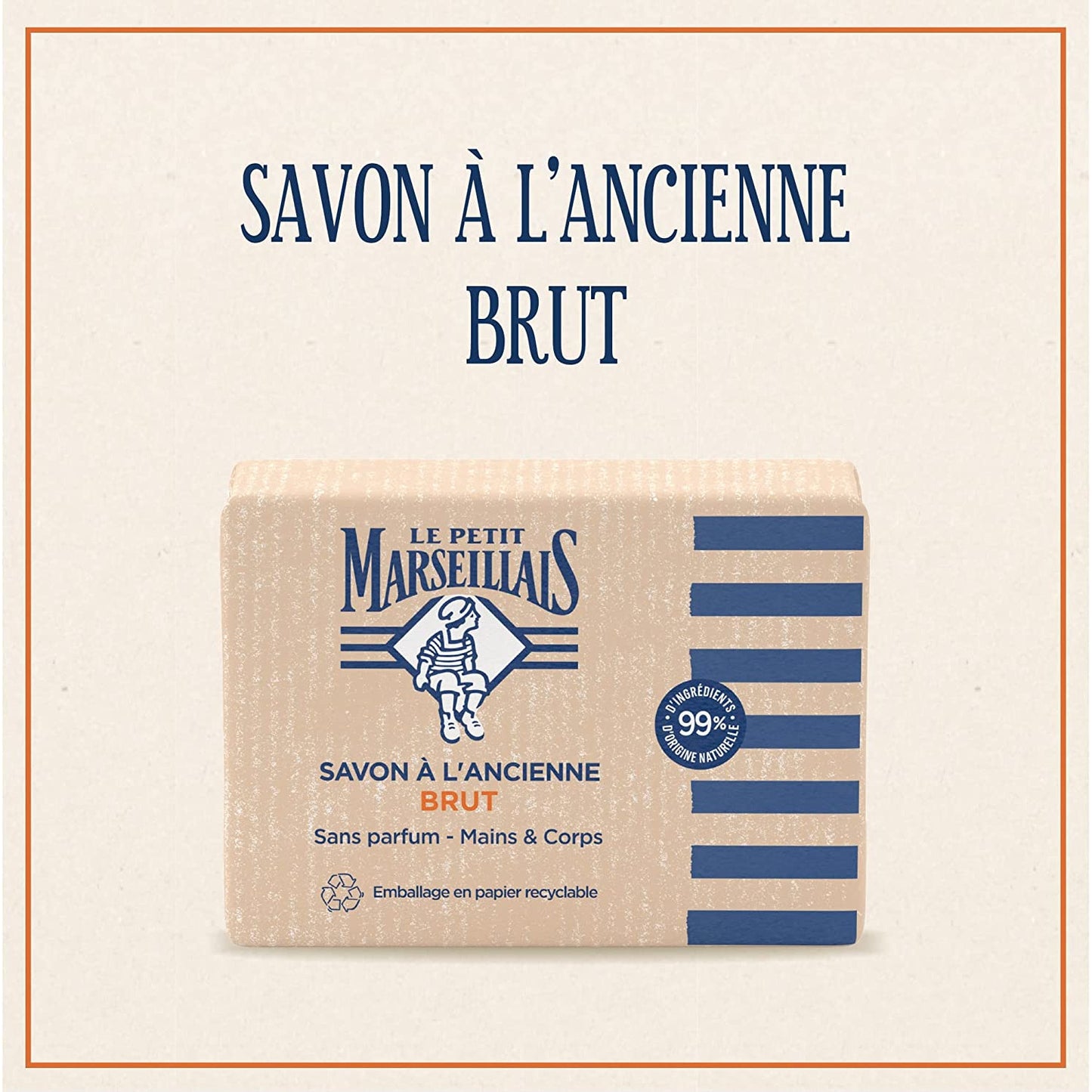 Savon Solide Mains et Corps Tradition Sans Parfum LE PETIT MARSEILLAIS