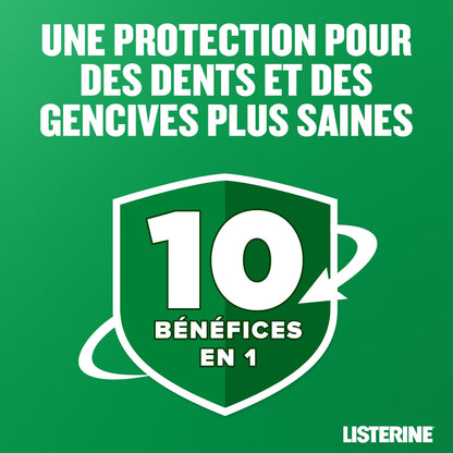 Bain de Bouche Dents et Gencives 10en1 Menthe Fraîche Sans Alcool LISTERINE